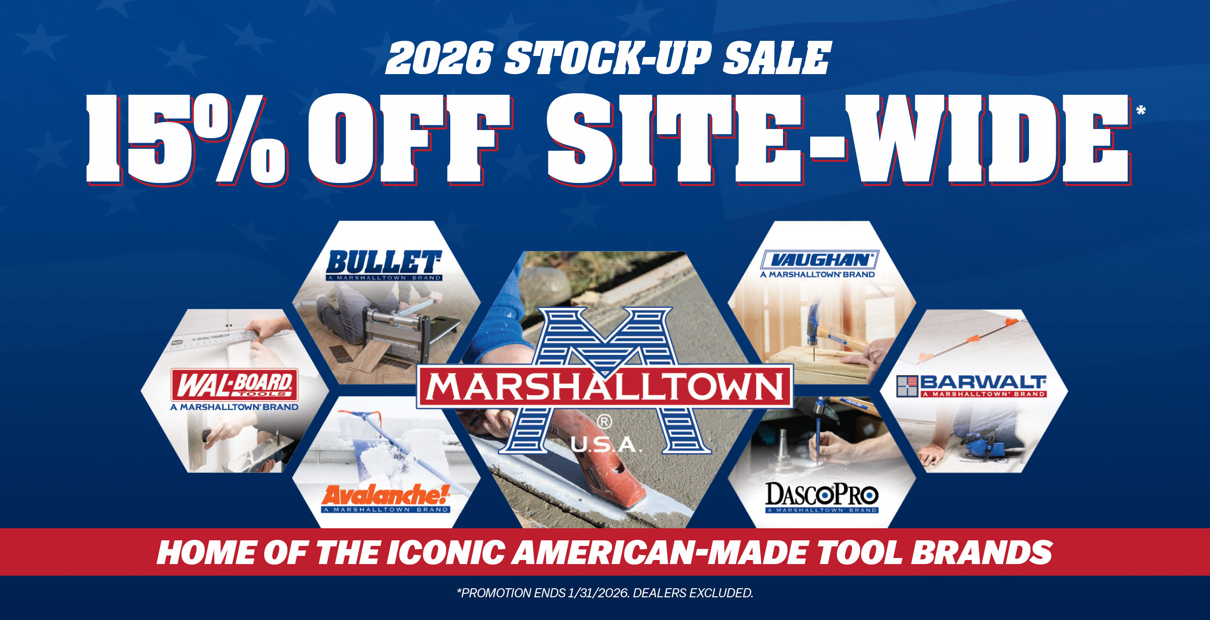 2026 Stock-Up Sale 15% off site-wide; Home of the Iconic American Made Tool Brands